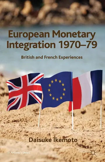 Cover of European Monetary Integration 1970-79