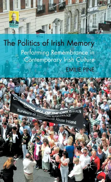 Cover of The Politics of Irish Memory