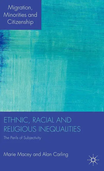 Cover of Ethnic, Racial and Religious Inequalities
