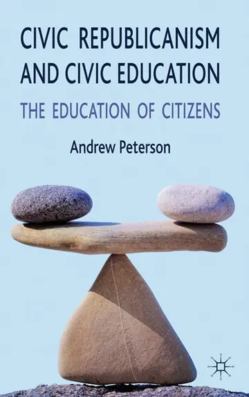 Cover of Civic Republicanism and Civic Education