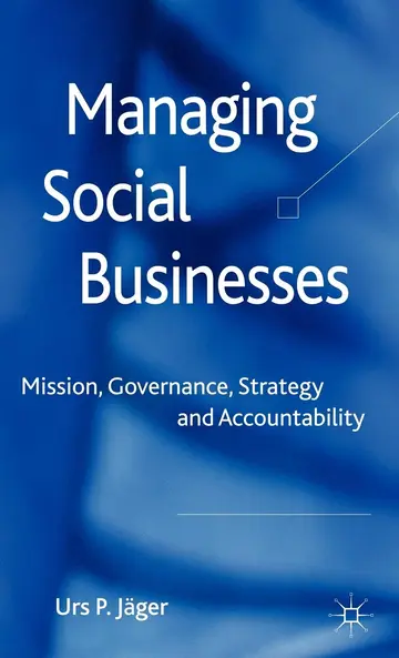 Cover of Managing Social Businesses