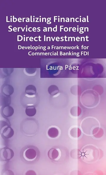 Cover of Liberalizing Financial Services and Foreign Direct Investment