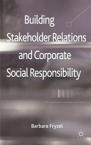 Cover of Building Stakeholder Relations and Corporate Social Responsibility