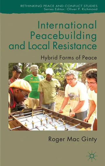 Cover of International Peacebuilding and Local Resistance