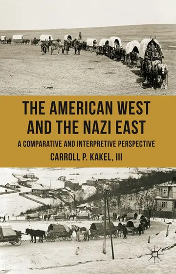 Cover of The American West and the Nazi East
