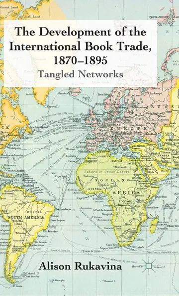 Cover of The Development of the International Book Trade, 1870-1895