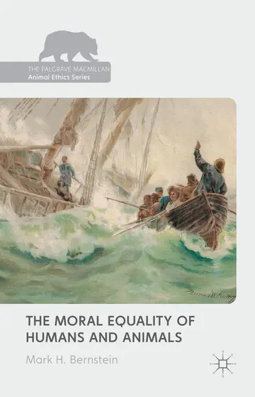Cover of The Moral Equality of Humans and Animals