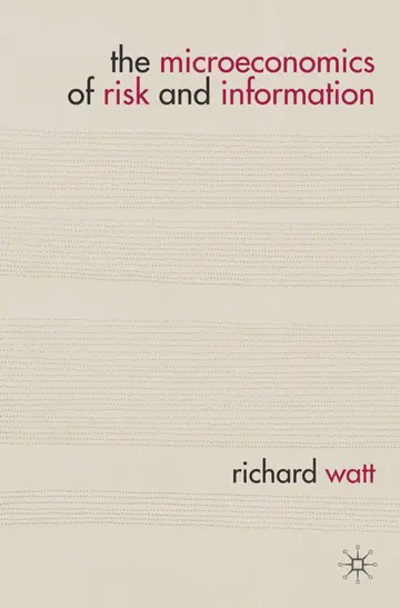 Cover of The Microeconomics of Risk and Information