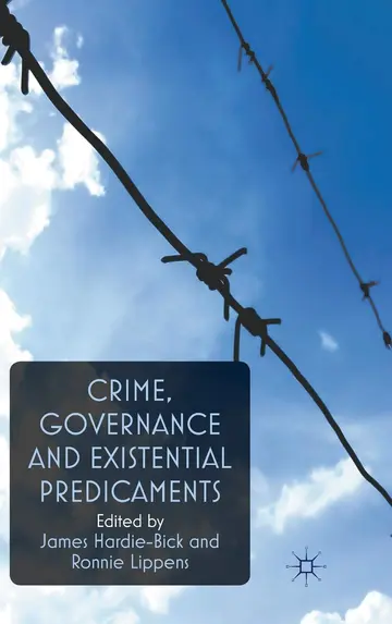 Cover of Crime, Governance and Existential Predicaments