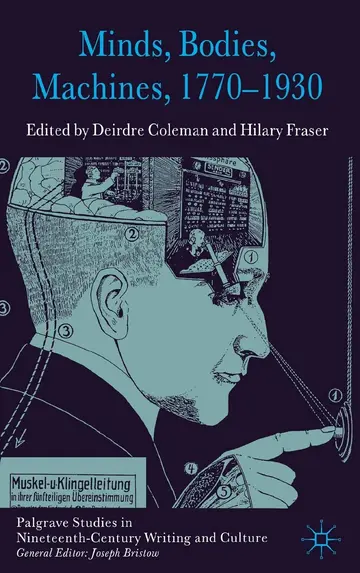 Cover of Minds, Bodies, Machines, 1770-1930