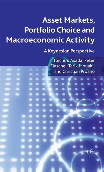 Cover of Asset Markets, Portfolio Choice and Macroeconomic Activity