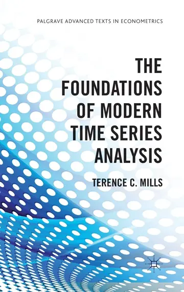 Cover of The Foundations of Modern Time Series Analysis