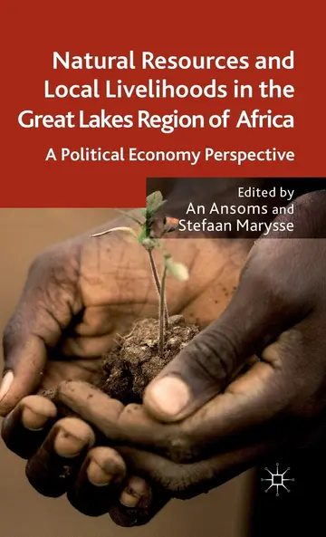 Cover of Natural Resources and Local Livelihoods in the Great Lakes Region of Africa