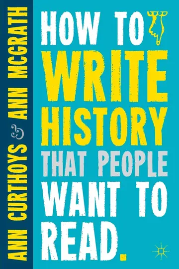 Cover of How to Write History That People Want to Read