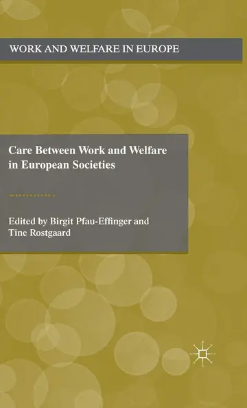 Cover of Care Between Work and Welfare in European Societies