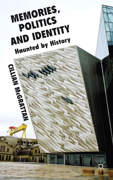 Cover of Memory, Politics and Identity