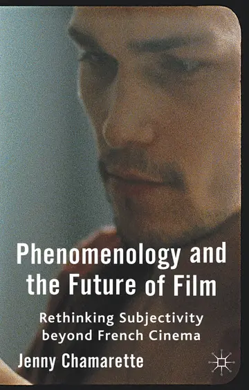 Cover of Phenomenology and the Future of Film