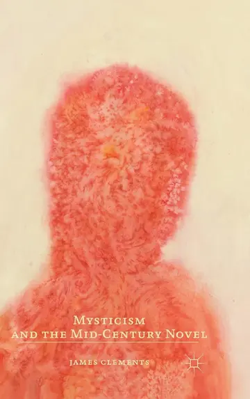 Cover of Mysticism and the Mid-Century Novel