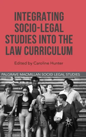 Cover of Integrating Socio-Legal Studies into the Law Curriculum