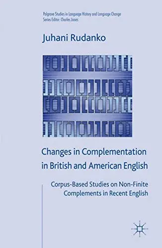 Cover of Changes in Complementation in British and American English
