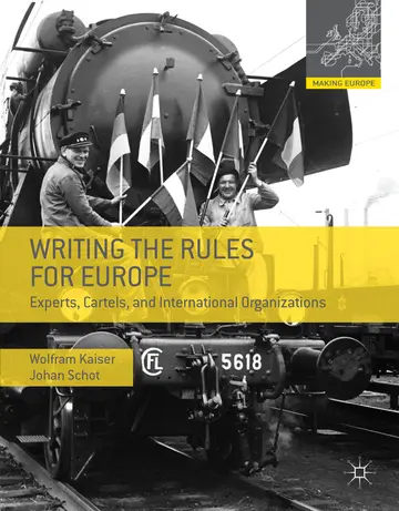 Cover of Writing the Rules for Europe