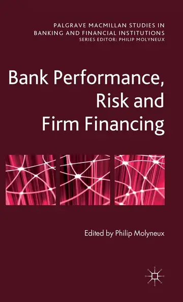 Cover of Bank Performance, Risk and Firm Financing