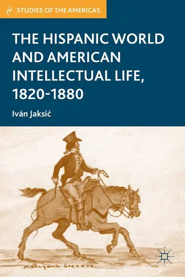 Cover of The Hispanic World and American Intellectual Life, 1820-1880