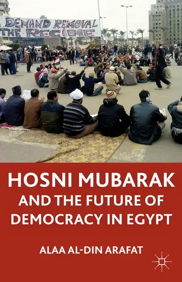 Cover of Hosni Mubarak and the Future of Democracy in Egypt