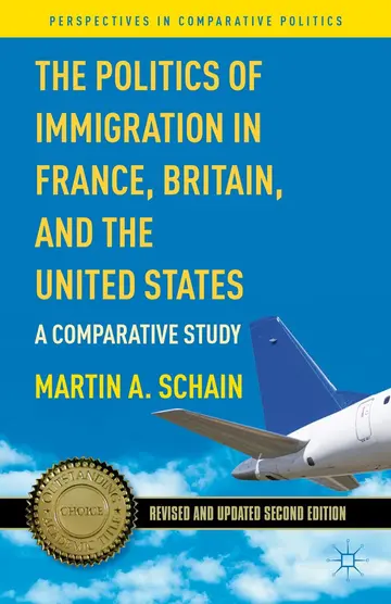 Cover of The Politics of Immigration in France, Britain, and the United States