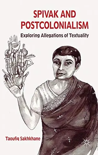 Cover of Spivak and Postcolonialism