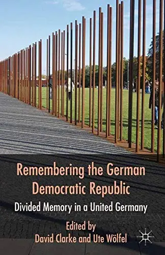 Cover of Remembering the German Democratic Republic