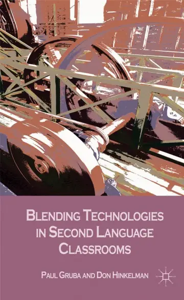 Cover of Blending Technologies in Second Language Classrooms