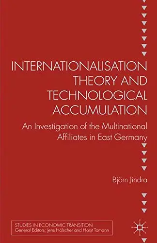 Cover of Internationalisation Theory and Technological Accumulation