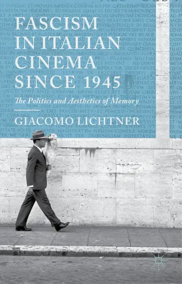 Cover of Fascism in Italian Cinema since 1945