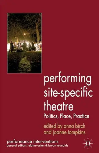 Cover of Performing Site-Specific Theatre