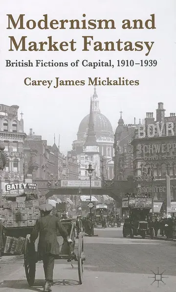 Cover of Modernism and Market Fantasy