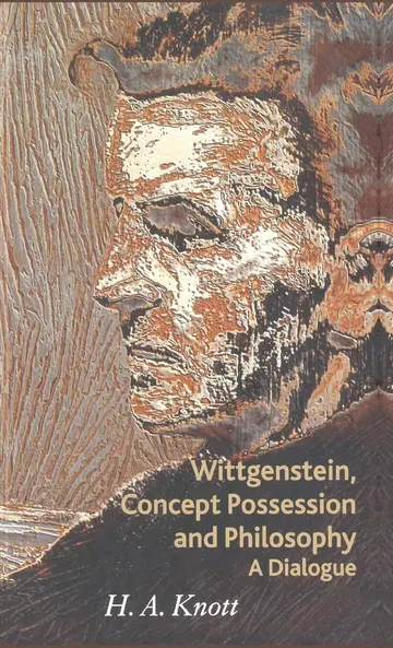 Cover of Wittgenstein, Concept Possession and Philosophy