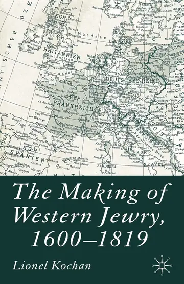 Cover of The Making of Western Jewry, 1600-1819