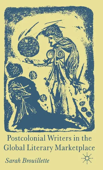 Cover of Postcolonial Writers in the Global Literary Marketplace