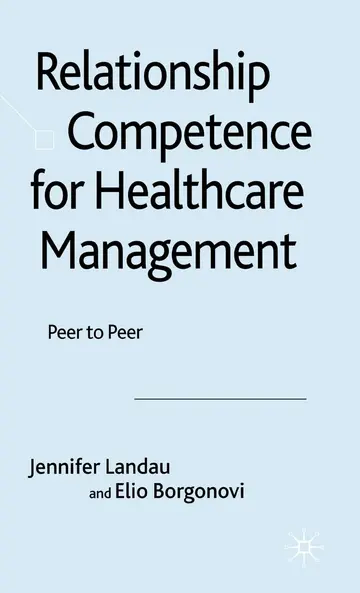 Cover of Relationship Competence for Healthcare Management