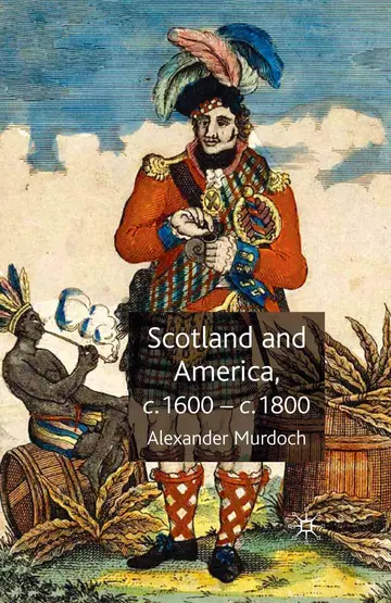 Cover of Scotland and America, c.1600-c.1800