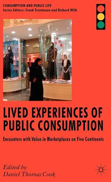 Cover of Lived Experiences of Public Consumption