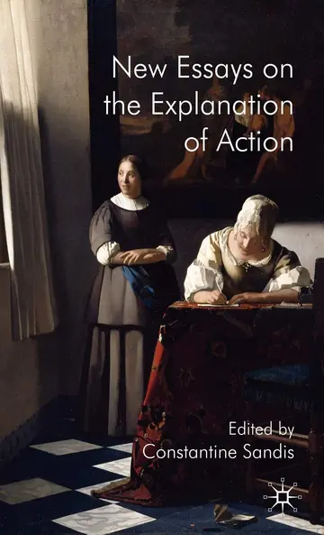 Cover of New Essays on the Explanation of Action