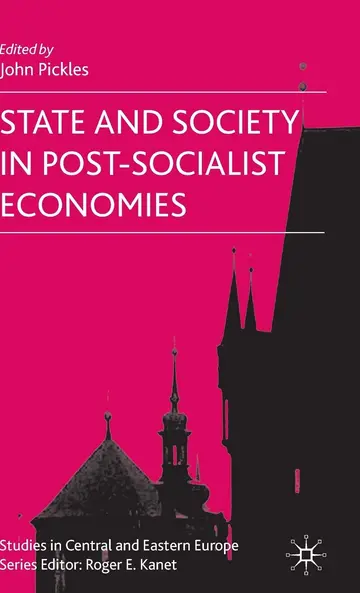 Cover of State and Society in Post-Socialist Economies