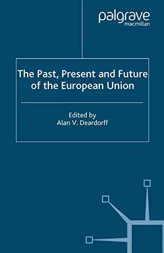 Cover of The Past, Present, and Future of the European Union