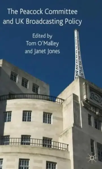 Cover of The Peacock Committee and UK Broadcasting Policy