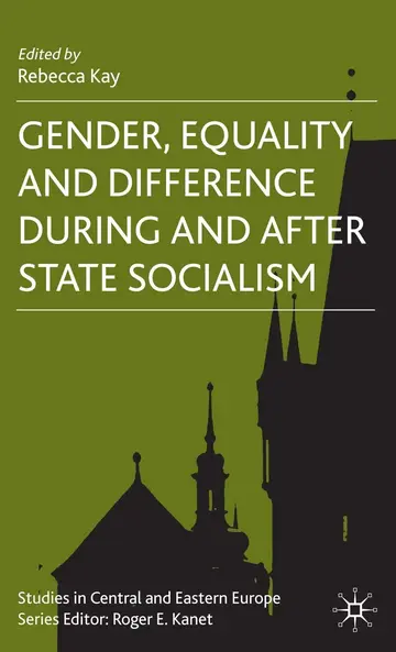 Cover of Gender, Equality and Difference During and After State Socialism