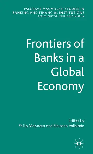 Cover of Frontiers of Banks in a Global Economy