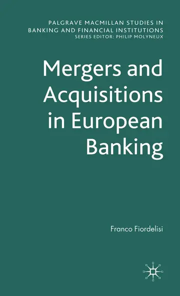 Cover of Mergers and Acquisitions in European Banking