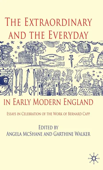 Cover of The Extraordinary and the Everyday in Early Modern England